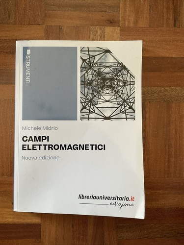 Campi elettromagnetici - ,