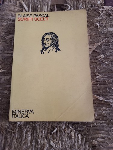 Scritti scelti blaise pascal - scritti,