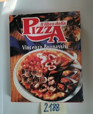 Il libro della pizza  Buonassisi Vincenzo  edizione 1990  1002188