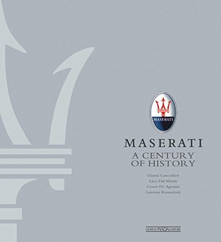 Maserati century of history - maserati:, a
