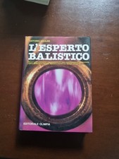 Antonio Ugolini  L'esperto balistico  vol 2 Olimpia 1987