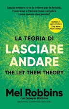LA TEORIA DI LASCIARE ANDARE /