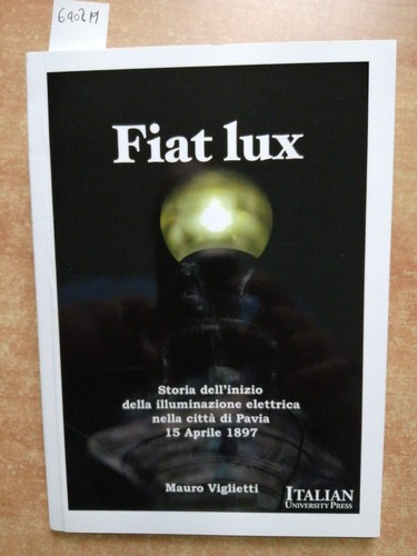 Fiat lux storia della - fiat,