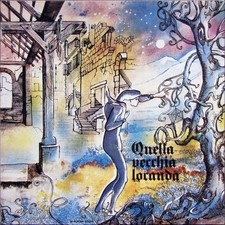 Quella Vecchia Locanda - Quella Vecchia Locanda [LP]