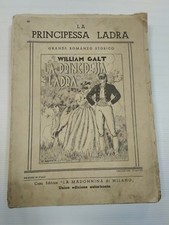 WILLIAM GALT LA PRINCIPESSA LADRA GRANDE ROMANZO STORICO COMPLETO A DISPENSE 