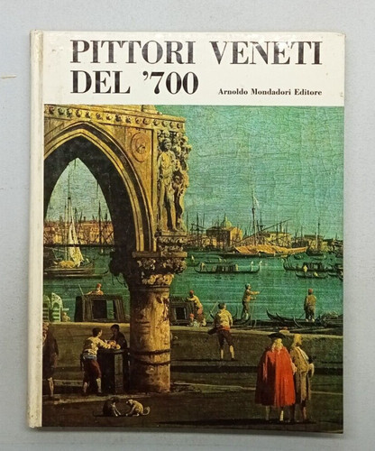 Pittori veneti del 700 - '700,, a