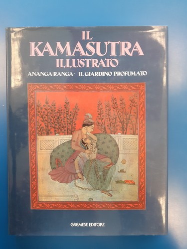 Kamasutra illustrato ananga - illustrato,