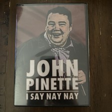 John Pinette I Say Nay Nay