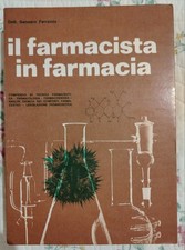 Il farmacista in farmacia : tecnica farmaceutica Gennaro Ferraiolo