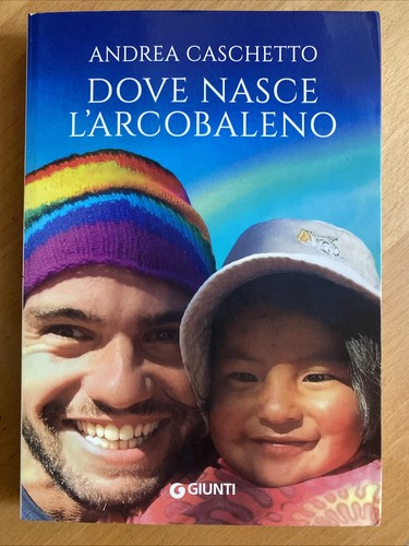 Dove nasce arcobaleno - nasce, l’arcobaleno