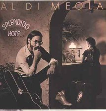 Al Di Meola Splendido Hotel