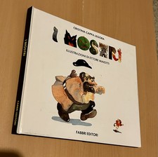 I MOSTRI - Ettore Maiotti, Cristina Cappa Legora, FABBRI EDITORI  1a Ed Elfi …