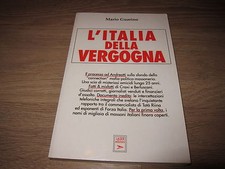 L'ITALIA DELLA VERGOGNA-MARIO GUARINO-LASER EDIZIONI-1a EDIZ.AGOSTO 1995