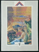 GUARIGIONE ESOTERICA VOL III BAKER DOUGLAS CRISALIDE 1997  BROSSURA CON ALETTE