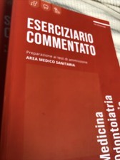 Eserciziario Commentato Sesta Edizione Testbuster. preparazione test medicina 