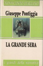 LA GRANDE SERA - Pontiggia -