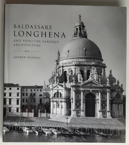 Baldassare longhena and - baldassare,