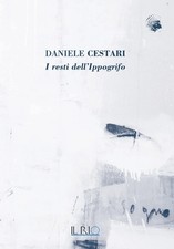 Daniele Cestari. I resti