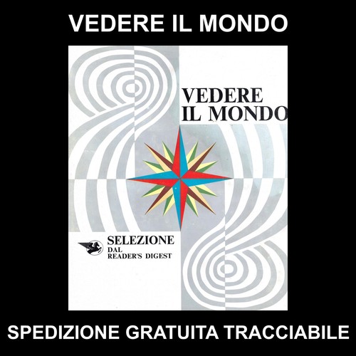 Vedere mondo - il,