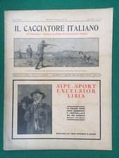 IL CACCIATORE ITALIANO n.18 (1932) Rivista/Magazine caccia e pesca ORIGINALE
