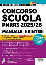CONCORSO SCUOLA PNRR3 2025/26. MANUALE DI SINTESI PER LA PROVA SCRITTA DEL CONCO