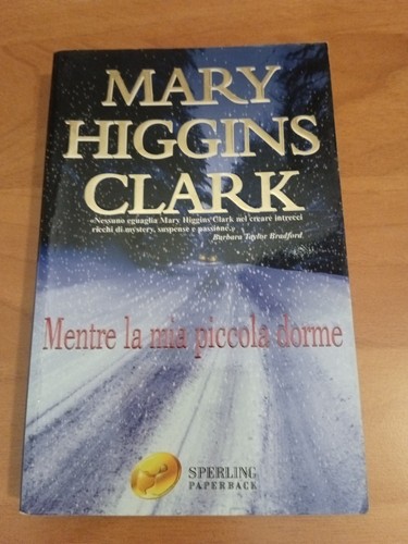 Mary higgins clark mentre - -,