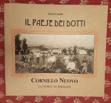 ? LIBRO AMATRICE IL PAESE DEI DOTTI FRAZIONE CORNILLO NUOVO FOTO STORIA RARO ?