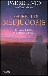Segreti medjugorje padre - segreti,