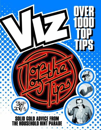 Top the tips - the, (viz)-viz