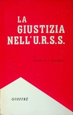 La giustizia nell'URSS: interpretazione del diritto sovietico.