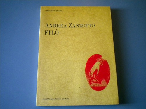 Andrea zanzotto filo - zanzotto, filo'