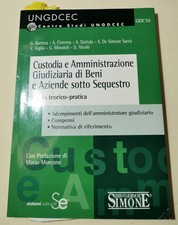 Custodia e Amministrazione Giudiziaria di Beni e Aziende sotto Sequestro - Guida