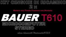 ★KIT CINGHIE DI RICAMBIO MOTORE/TRAZIONE 2 x★BAUER T 610 MICROCOMPUTER STEREO★