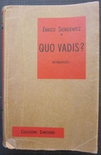 QUO VADIS? romanzo storico Sienkiewicz Sonzogno Roma cristiani catacombe Nerone