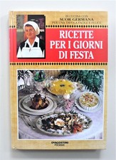 Ricette per i giorni di festa di Suor Germana