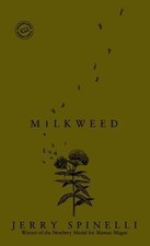 Milkweed - paperback, Jerry