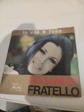 ROSANNA FRATELLO  LA VITA E'