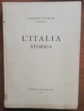 L'Italia storica Conosci l'Italia Touring Club Italiano 1961