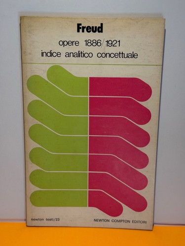 Freud opere 1886 1921 indice - opere,