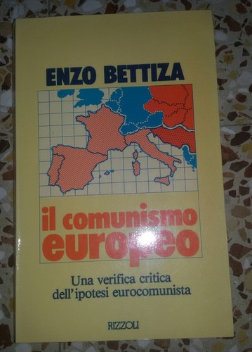 Enzo bettiza il - -, comunismo
