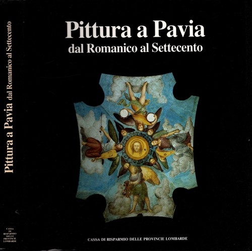 Pittura pavia dal - pittura, romanico