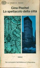 LO SPETTACOLO DELLA CITTA'