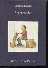 Argento vivo - Marco Malvaldi