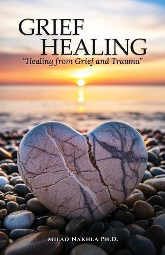 Milad nakhla grief healing - nakhla,