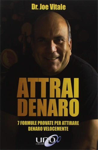 Vitale joe attrai denaro 7 - vitale,joe.,