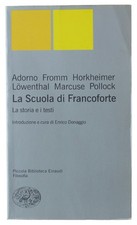LA SCUOLA DI FRANCOFORTE. La