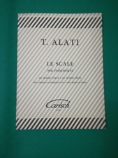 T. ALATI LE SCALE PER PIANOFORTE IN DOPPIE TERZE E IN DOPPIE SESTE PER ESAME 8