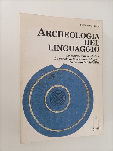 Archeologia del linguaggio - archeologia,