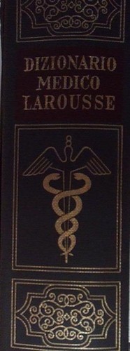 Dizionario medico larousse - dizionario,