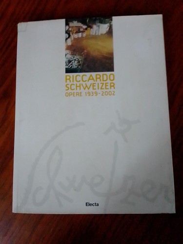 Riccardo schweizer opere - riccardo, schweizer"